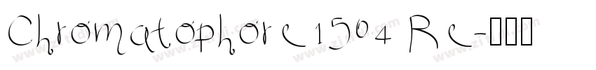 Chromatophore1504 Re字体转换